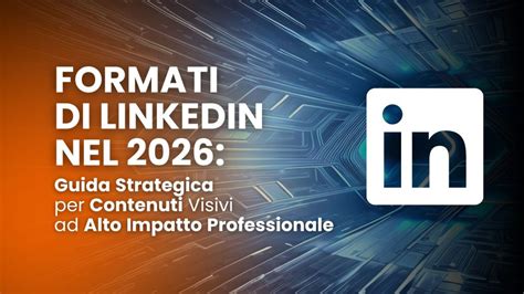 infografica sui formati di annunci LinkedIn
